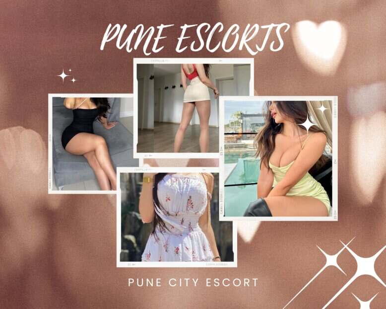 Pune Escorts Will Definitely Excite You
