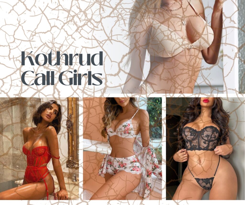 Get Something Unique With Kothrud Call Girls Service