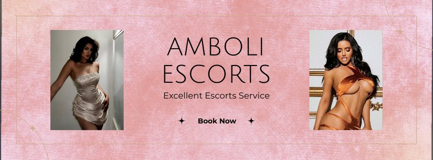 Amboli Escorts Service Are Always Excellent Amboli Escorts Service Are Always Excellent