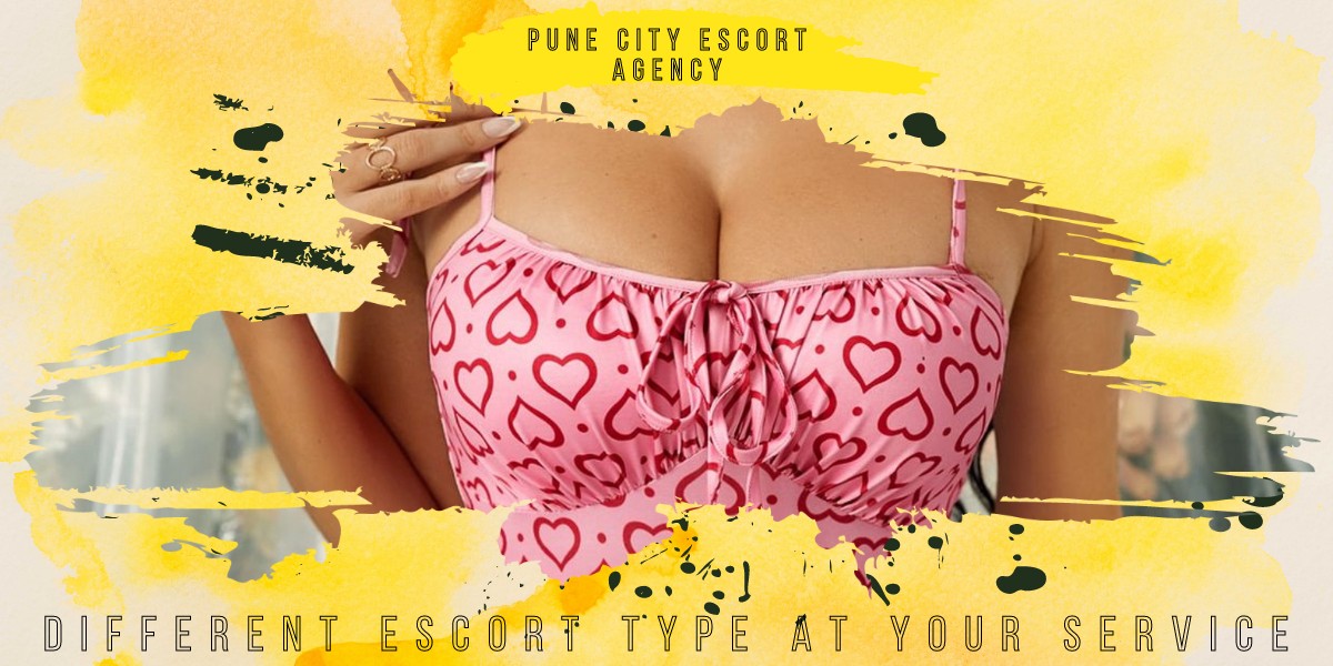 Escort Type Always at Your Service
