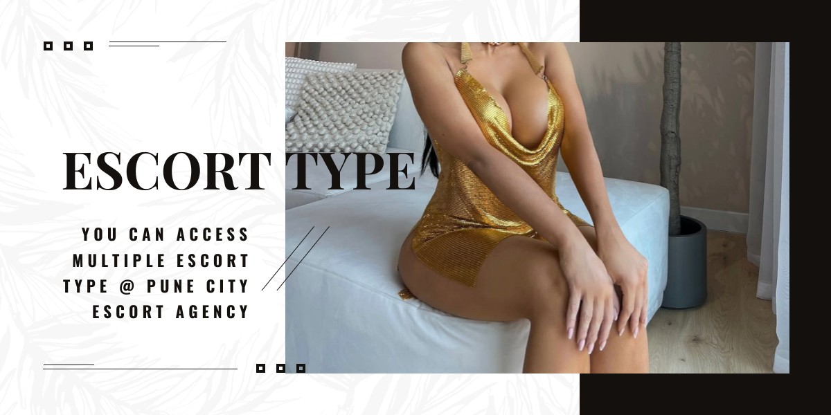 Access Multiple Escort Type @ Pune City Escort Agency