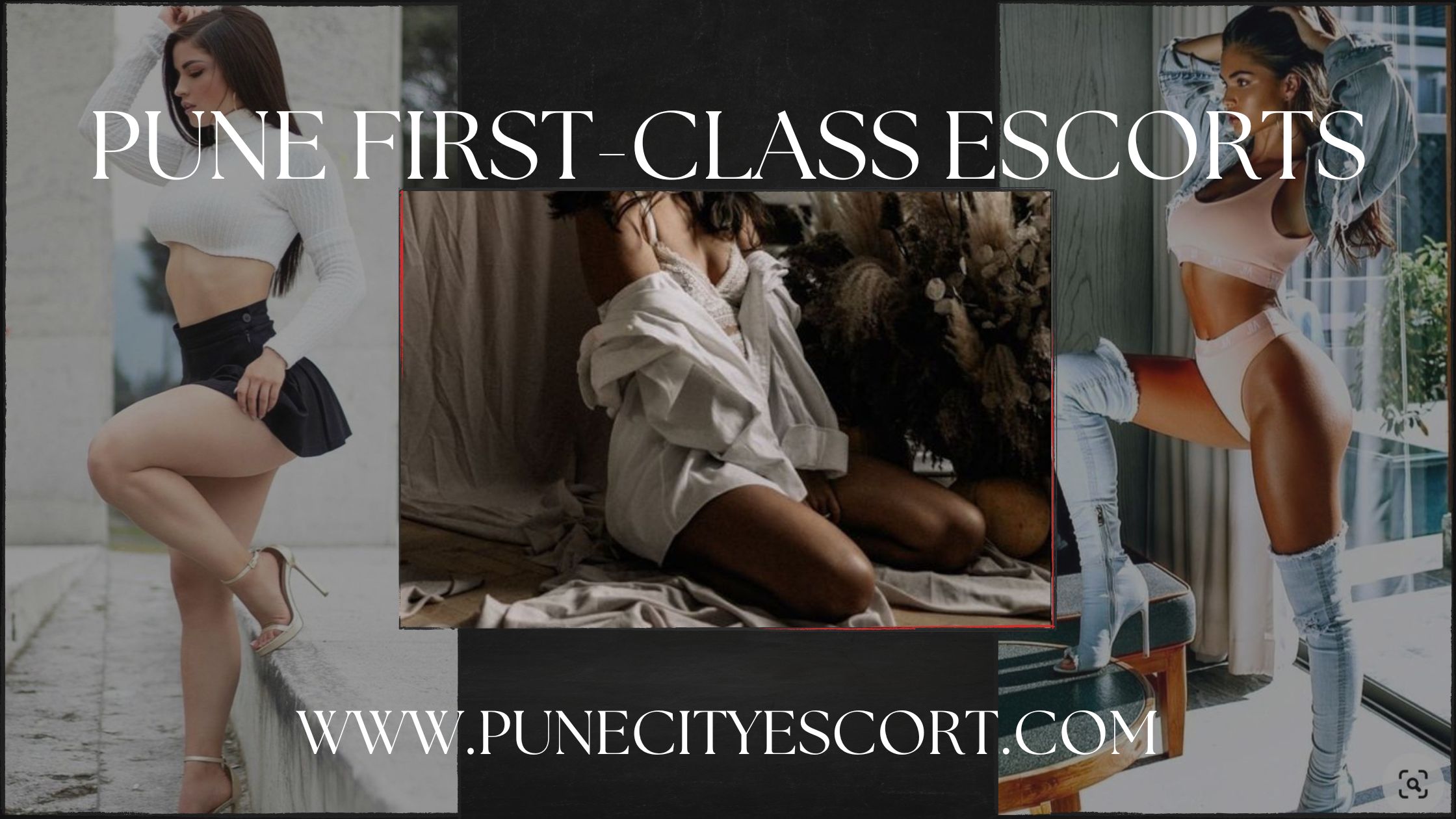 For Elite Experience Hire Pune First-Class Escorts